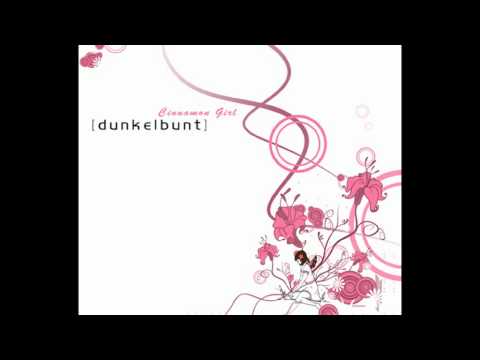 dunkelbunt – cinnamon girl (vollversion)