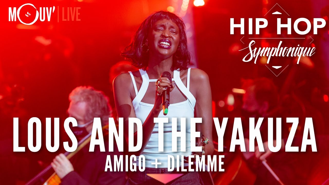 LOUS AND THE YAKUZA : "Amigo" + "Dilemme" (Hip Hop Symphonique 5)