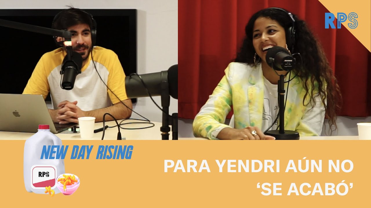 ENTREVISTAMOS A YENDRY | NEW DAY RISING | #RPS