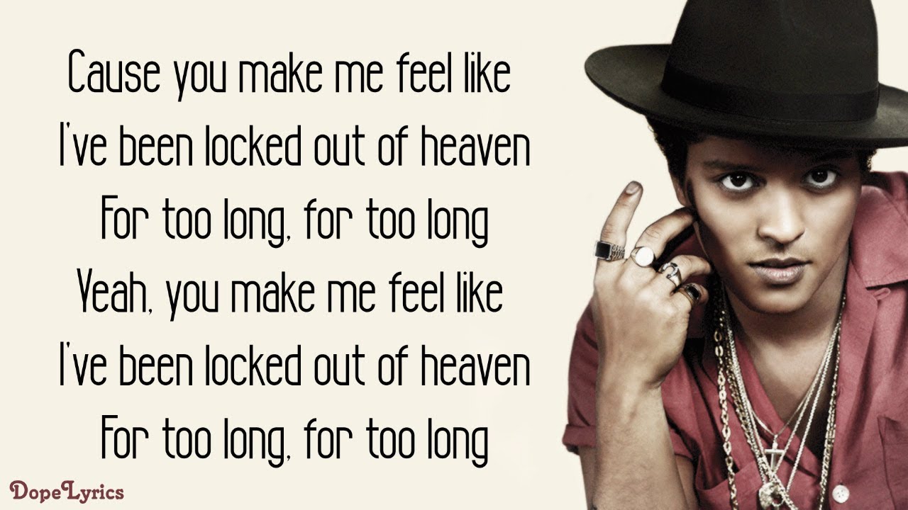 Locked Out Of Heaven – Bruno Mars (Lyrics)