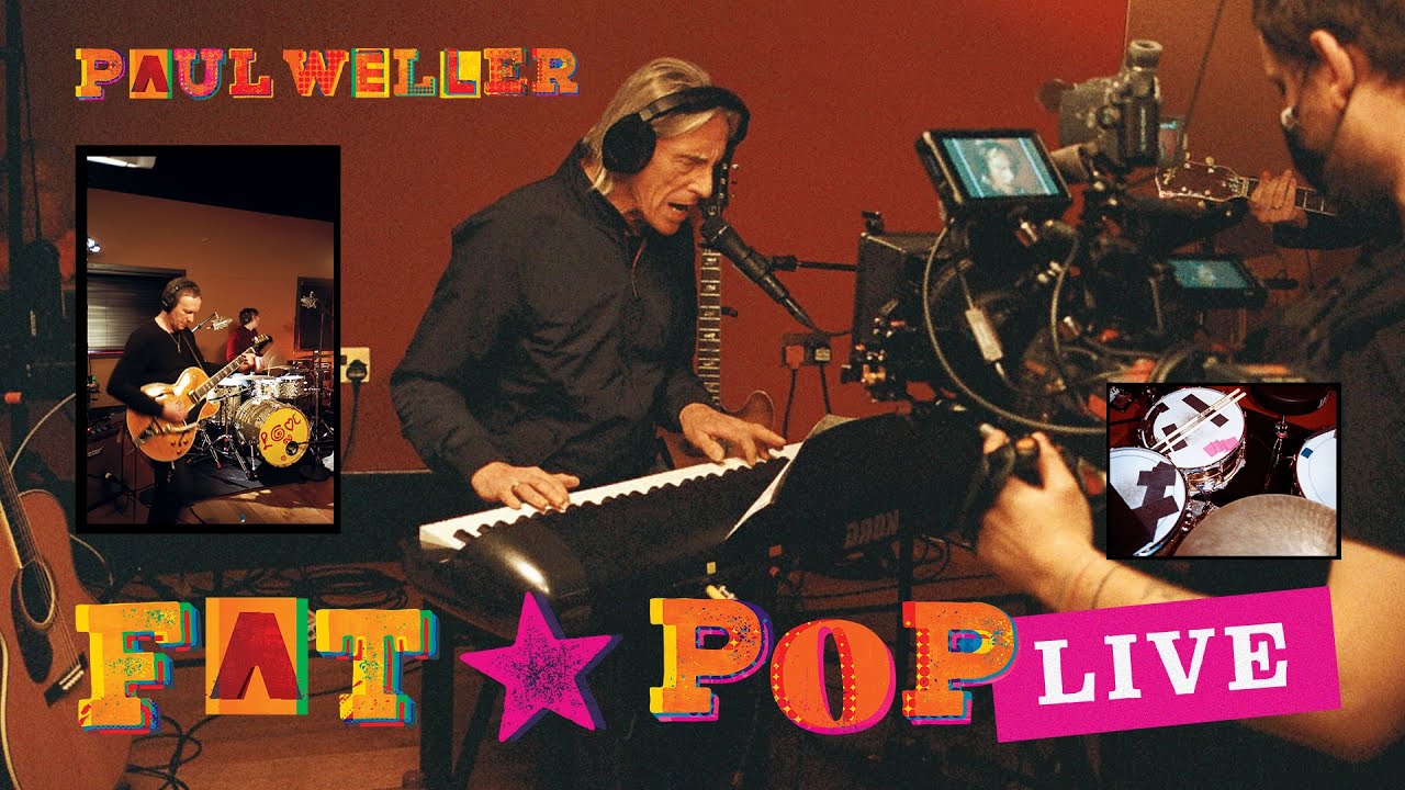 Paul Weller ★ FAT POP LIVE ★ Special 5-track performance