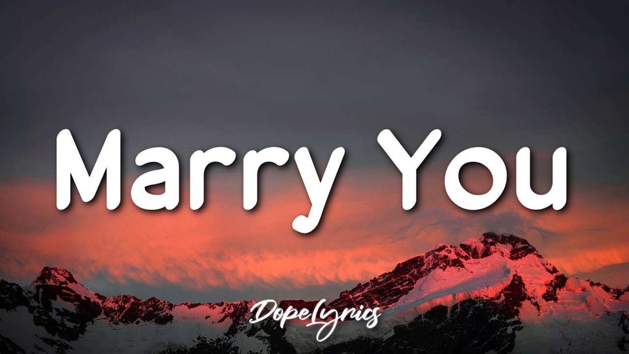 Marry You – Bruno Mars (Lyrics) 🎵