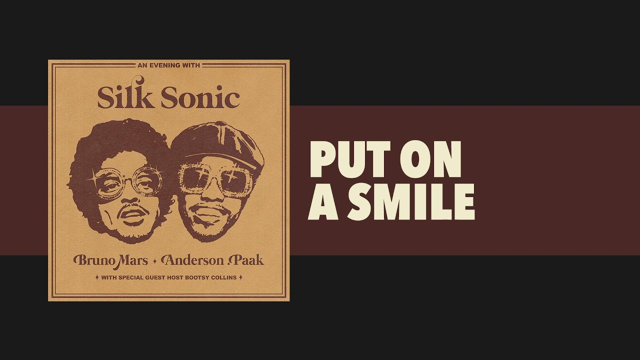 Bruno Mars, Anderson .Paak, Silk Sonic – Put On A Smile [Official Audio]