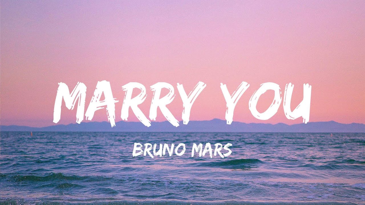 Marry You – Bruno Mars (Lyrics)
